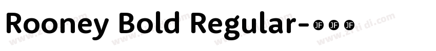 Rooney Bold Regular字体转换